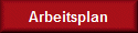 Arbeitsplan